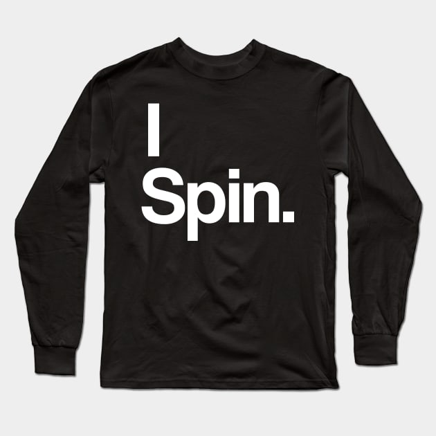 I Spin Cycling-Biking Workout Design Long Sleeve T-Shirt by teesbyfifi